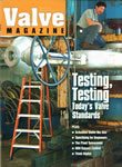 Testing, Testing: Today’s Valve Standards