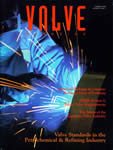 Valve Magazine - valve standards LR - “Valve Standards in the Petrochemical & Refining Industry”